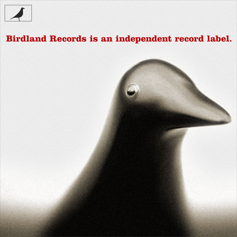 Birdland Records is an independent records label